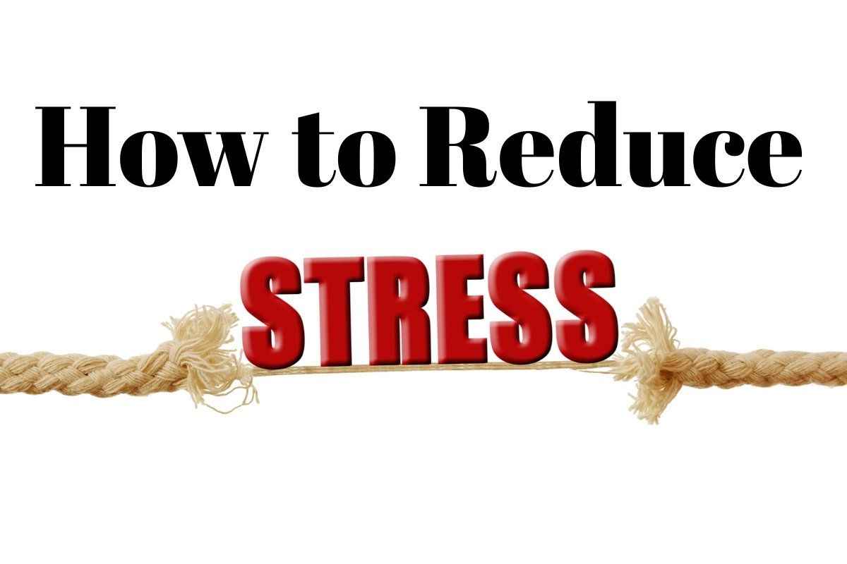 How to Reduce Stress
